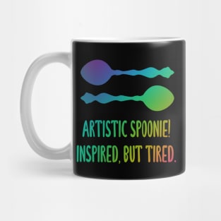 Artistic Spoonie! Inspired, But Tired. (Rainbow) Mug